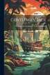 Gentleman Jack by Flying Dutchman Cavendish, Paperback | Indigo Chapters