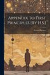 Appendix to First Principles [By H.S.] by Herbert Spencer, Paperback | Indigo Chapters