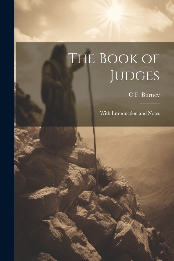 The Book of Judges by C F 1868-1925 Burney, Paperback | Indigo Chapters