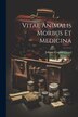 Vitae Animalis Morbus Et Medicina by Johann Conrad Dippel, Paperback | Indigo Chapters
