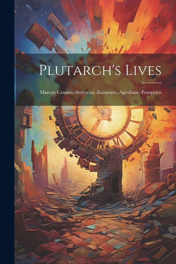 Plutarch's Lives by Anonymous, Paperback | Indigo Chapters