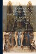 La Mitología Contada Á Los Niños É Historia De Los Grandes Hombres De La Grecia by Fernán Caballero, Paperback | Indigo Chapters
