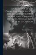 An Account of the Great Floods of August 1829 in the Province of Moray and Adjoining Districts. With an Intr. Note by G. Gordon | Indigo Chapters