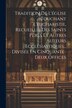 Tradition De L'église Touchant L'eucharistie Recueillie Des Saints Pères Et Autres Auteurs Ecclésiastiques Divisée En by Anonymous, Paperback