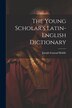 The Young Scholar's Latin-english Dictionary by Joseph Esmond 1804-1859 Riddle, Paperback | Indigo Chapters