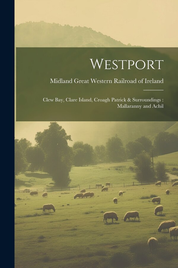 Westport by Midland Great Western Railroad of Ire, Paperback | Indigo Chapters