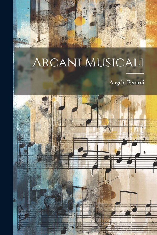 Arcani Musicali by Angelo Berardi, Paperback | Indigo Chapters