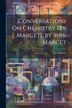 Conversations On Chemistry [By J. Marcet]. by Mrs. Marcet by Jane Marcet, Paperback | Indigo Chapters