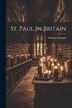 St. Paul In Britain by Williams Morgan, Paperback | Indigo Chapters