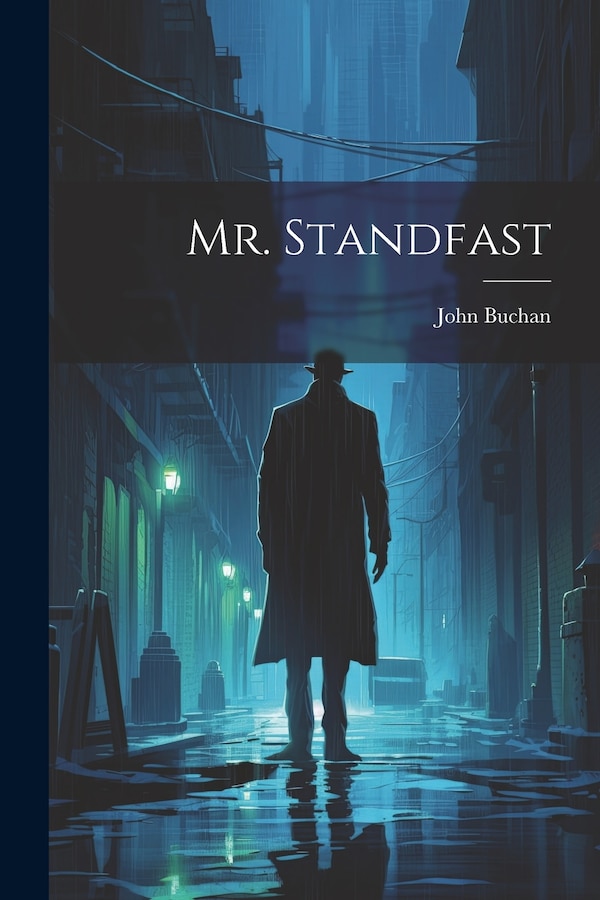 Mr. Standfast by John Buchan, Paperback | Indigo Chapters