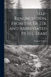 Self-Renunciation From the Fr. [Tr. and Abbreviated by H.L. Lear] by François Guilloré, Paperback | Indigo Chapters