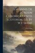 Johannis De Fordun Chronica Gentis Scotorum Ed. By W.f. Skene by John Fordun, Paperback | Indigo Chapters