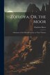 Zofloya; Or the Moor by Charlotte Dacre, Paperback | Indigo Chapters