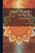 Rig-véda Ou Livre Des Hymnes. by Firmin-didot (firma), Paperback | Indigo Chapters