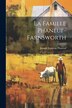 La Famille Phaneuf-farnsworth by Joseph Stanislas 1875-1929 Phaneuf, Paperback | Indigo Chapters