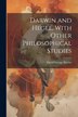 Darwin and Hegel With Other Philosophical Studies by David George Ritchie, Paperback | Indigo Chapters