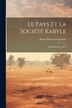 Le Pays Et La Société Kabyle by Baron Henri Aucapitaine, Paperback | Indigo Chapters