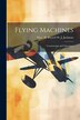 Flying Machines by Thos H Russell W J Jackman, Paperback | Indigo Chapters