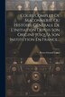 Cours Complet De Maçonnerie Ou Histoire Générale De L'initiation Depuis Son Origine Jusqu'à Son Institution En France. by Pierre-gérard Vassal