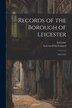 Records of the Borough of Leicester, Paperback | Indigo Chapters