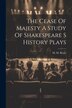 The Cease Of Majesty A Study Of Shakespeare S History Plays by M M Reese, Paperback | Indigo Chapters