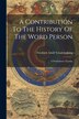 A Contribution To The History Of The Word Person by Friedrich Adolf Trendelenburg, Paperback | Indigo Chapters