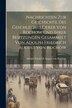 Nachrichten Zur Geschichte Des Geschlechts Derer Von Rochow Und Ihrer Besitzungen Gesammelt Von Adolph Friedrich August Von Rochow, Paperback