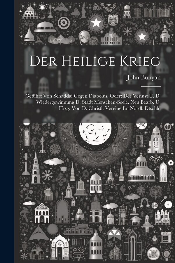 Der Heilige Krieg by John Bunyan, Paperback | Indigo Chapters