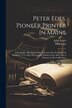 Peter Edes Pioneer Printer In Maine, Paperback | Indigo Chapters