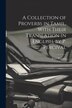 A Collection of Proverbs in Tamil With Their Translation in English by P. Percival by Peter Percival, Paperback | Indigo Chapters