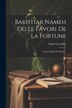 Bakhtiar Nameh Ou Le Favori De La Fortune by Daniel Lescallier, Paperback | Indigo Chapters