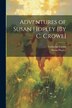 Adventures of Susan Hopley [By C. Crowe] by Catharine Crowe, Paperback | Indigo Chapters