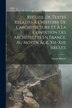 Recueil De Textes Relatifs À L'histoire De L'architecture Et À La Condition Des Architectes En France Au Moyen Âge Xie-xiie Siècles