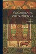 Vocabulaire Vieux-Breton by Joseph Loth, Paperback | Indigo Chapters