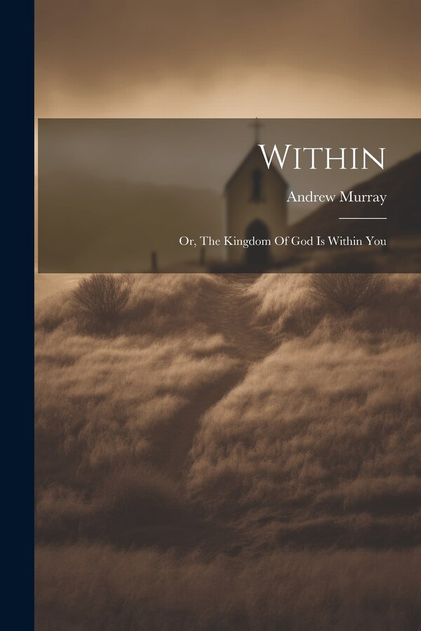 Within by Andrew Murray, Paperback | Indigo Chapters