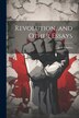 Revolution and Other Essays by Jack London, Paperback | Indigo Chapters