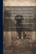 The Natural History of Dogs Including Also the Genera Hyaena and Proteles by Charles Hamilton Smith, Paperback | Indigo Chapters