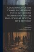 A Description Of The Crimes And Horrors In The Interior Of Warburton's Private Mad-house At Hoxton [by J. Mitford] by John Mitford, Paperback