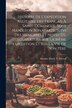 Histoire De L'expédition Militaire Des Français À Saint-Domingue Sous Napoléon Bonaparte. Suivi Des Mémoires Et Notes D'i. Louverture