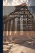 Oeuvres Complètes De Thucydide Et De Xénophon. by Xenophon Atheniensis, Paperback | Indigo Chapters