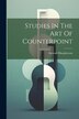 Studies In The Art Of Counterpoint by Stewart Macpherson, Paperback | Indigo Chapters