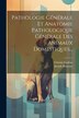 Pathologie Générale Et Anatomie Pathologique Générale Des Animaux Domestiques. by Célestin Cadéac, Paperback | Indigo Chapters