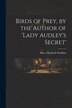Birds of Prey by the Author of 'lady Audley's Secret' by Mary Elizabeth Braddon, Paperback | Indigo Chapters