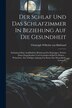 Der Schlaf Und Das Schlafzimmer In Beziehung Auf Die Gesundheit by Christoph Wilhelm Von Hufeland, Paperback | Indigo Chapters