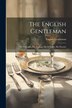 The English Gentleman, Paperback | Indigo Chapters