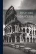 Histoire D'héraclius by Frédéric Macler, Paperback | Indigo Chapters