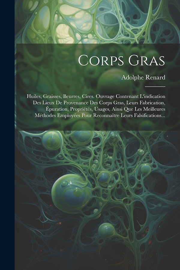Corps Gras by Adolphe Renard, Paperback | Indigo Chapters