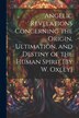 Angelic Revelations Concerning the Origin Ultimation and Destiny of the Human Spirit [By W. Oxley] by Anonymous, Paperback | Indigo Chapters