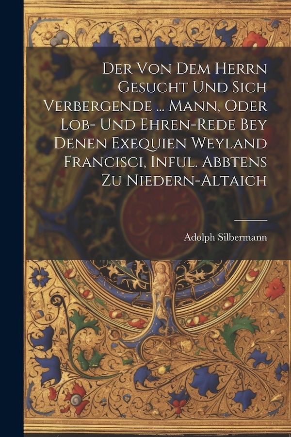 Der Von Dem Herrn Gesucht Und Sich Verbergende by Adolph Silbermann, Paperback | Indigo Chapters