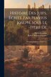 Histoire Des Juifs Écrite Par Flavius Joseph Sous Le Titre De by Flavius Josephus